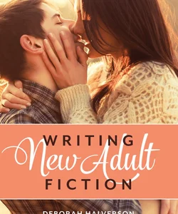 Writing New Adult Fiction