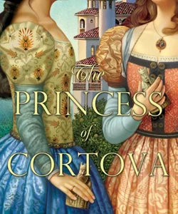 The Princess of Cortova