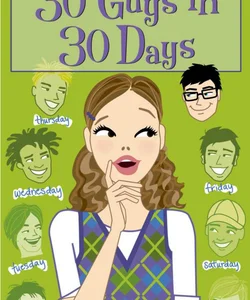 30 Guys in 30 Days