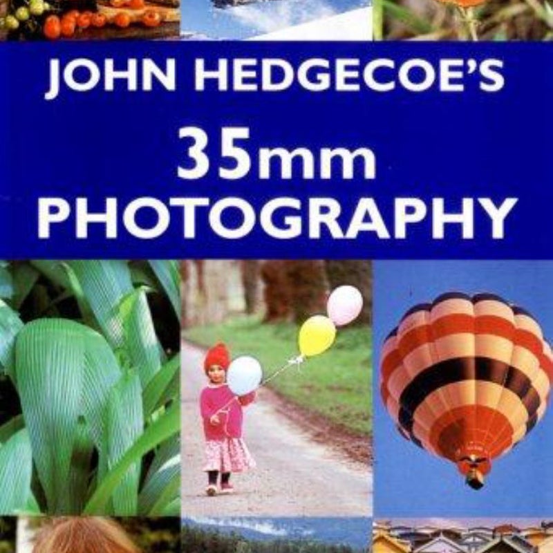 John Hedgecoe's Guide to 35mm Photography