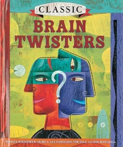 Classic Brain Twisters