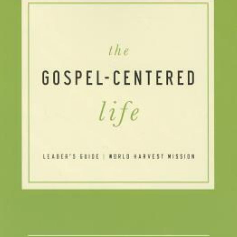 The Gospel-Centered Life Redo (Leader's)