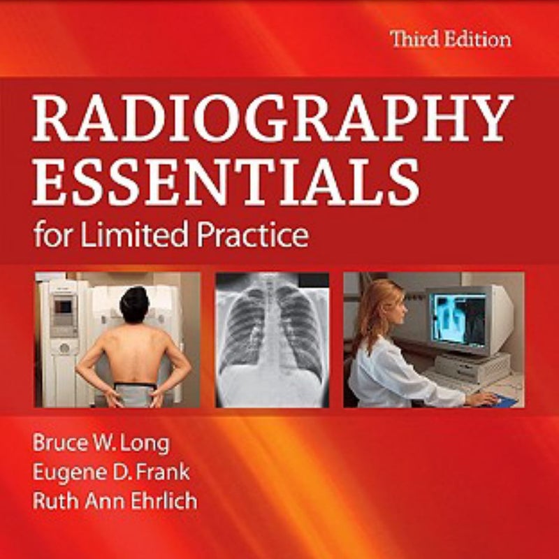 Workbook and Licensure Exam Prep for Radiography Essentials for Limited Practice