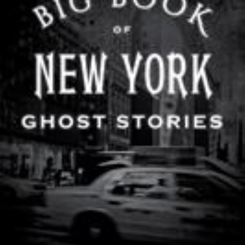 The Big Book of New York Ghost Stories