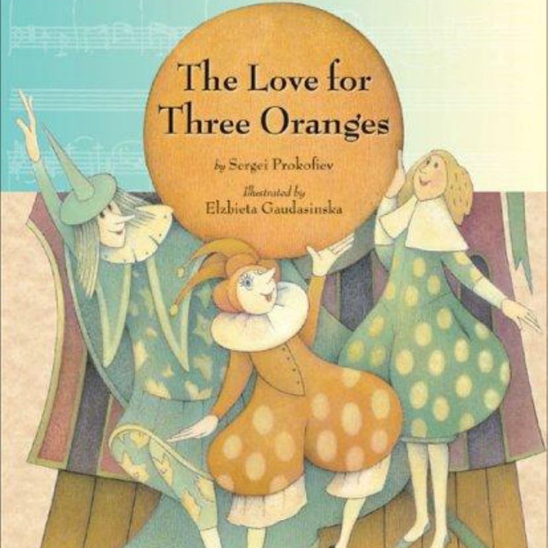 The Love for Three Oranges