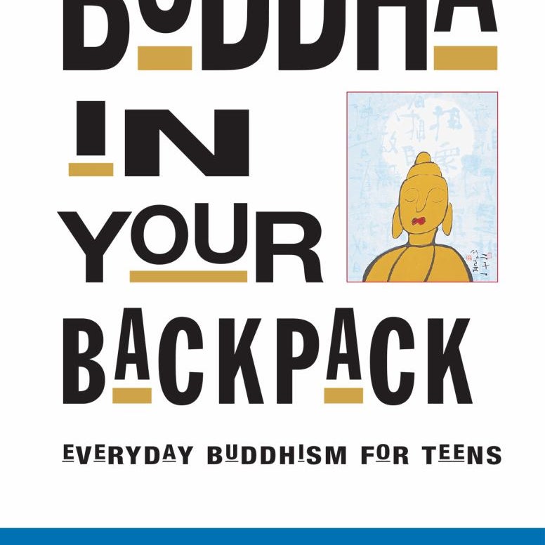 Buddha in Your Backpack