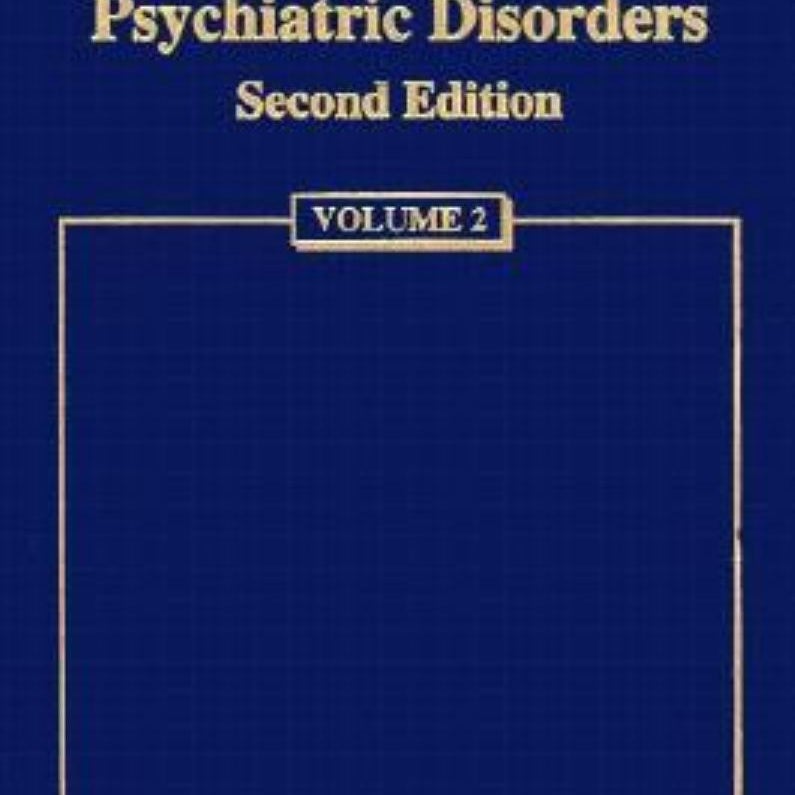 Treatments of Psychiatric Disorders for DSM-IV