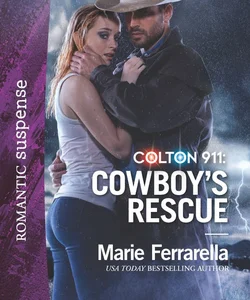 Colton 911: Cowboy's Rescue