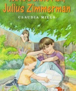 You're a Brave Man, Julius Zimmerman