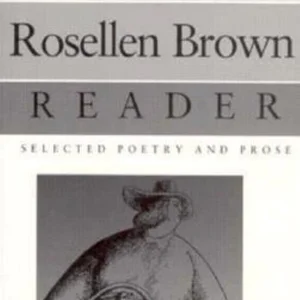 A Rosellen Brown Reader