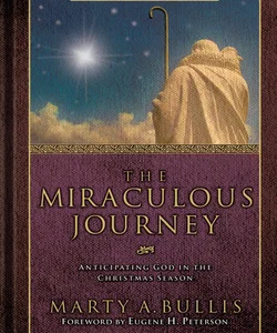 The Miraculous Journey