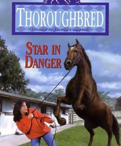 Thoroughbred #37: Star in Danger
