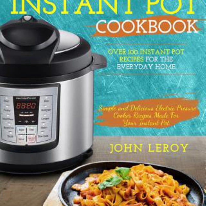 Instant Pot Cookbook