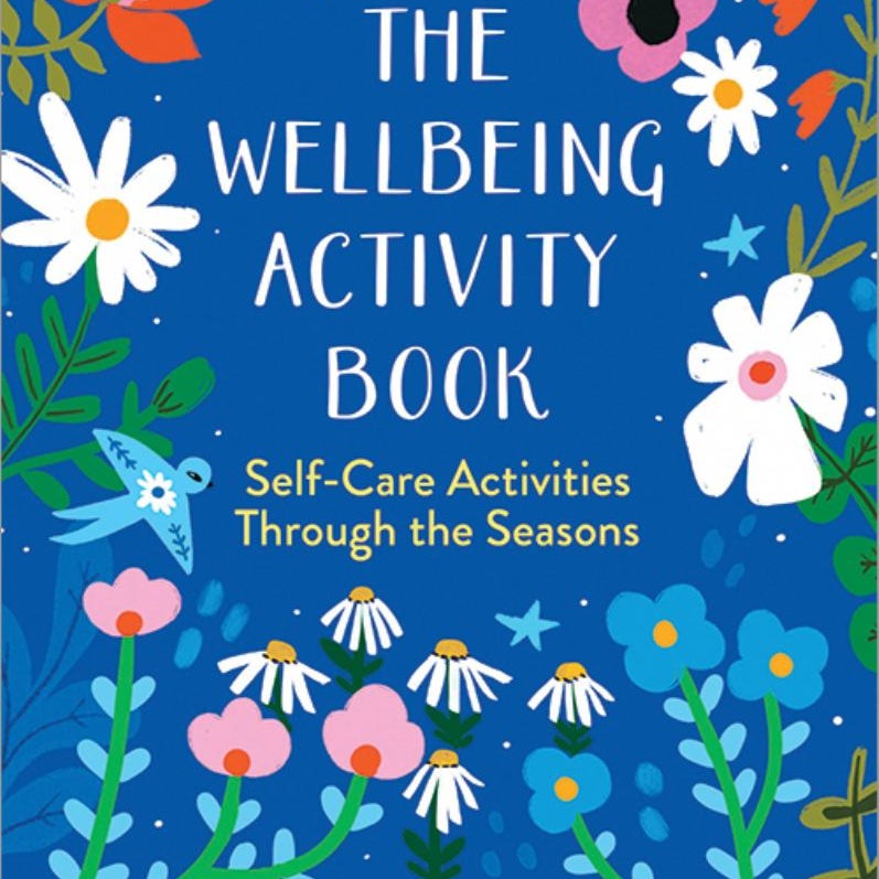 The Wellbeing Activity Book