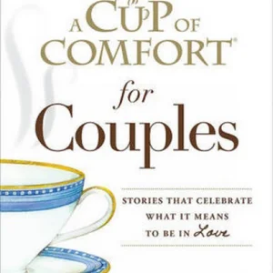 A Cup of Comfort for Couples