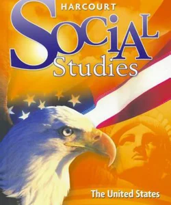 Houghton Mifflin Harcourt Social Studies - The United States