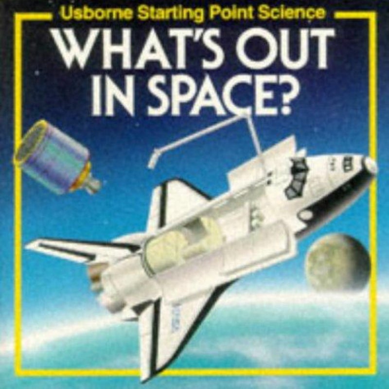 What's Out in Space?