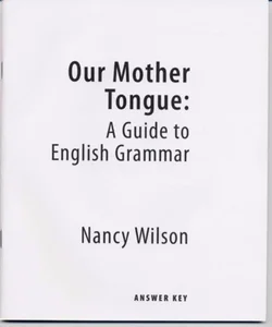 Our Mother Tongue - Answer Key