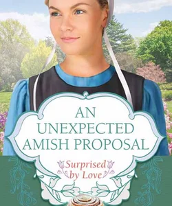 An Unexpected Amish Proposal