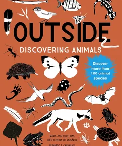 Outside: Discovering Animals