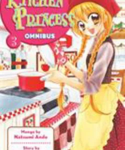 Kitchen Princess Omnibus 3