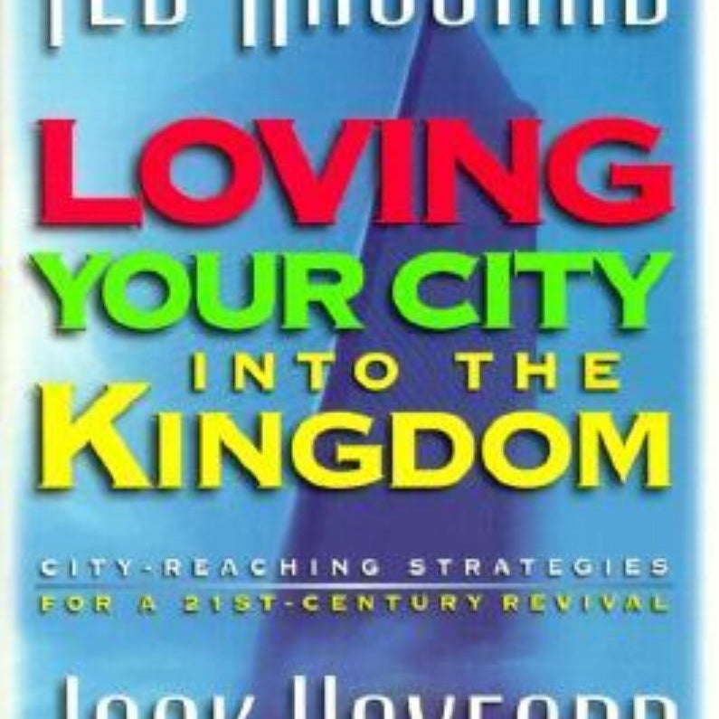 Loving Your City into the Kingdom