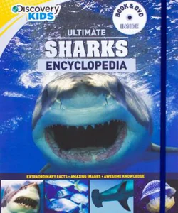 Ultimate Sharks Encyclopedia W/DVD (Discovery Kids)