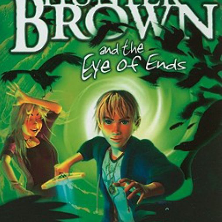 Hunter Brown and the Eye of Ends