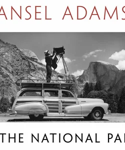 Ansel Adams in the National Parks