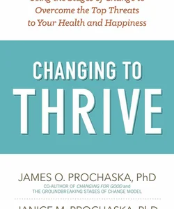 Changing to Thrive