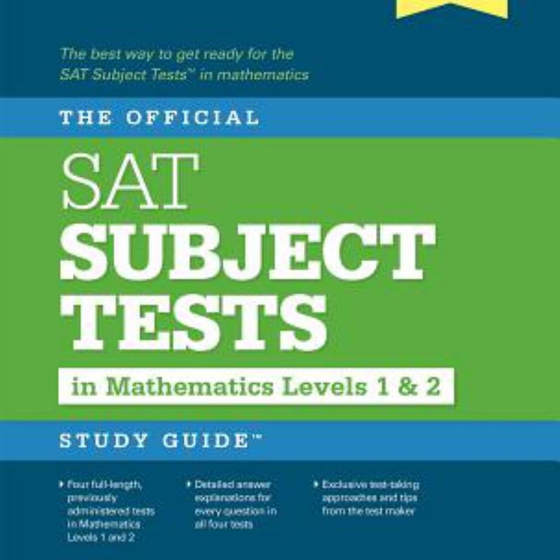 The Official SAT Subject Tests in Mathematics, Levels 1 and 2