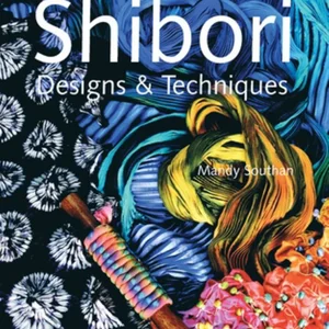Shibori Designs and Techniques