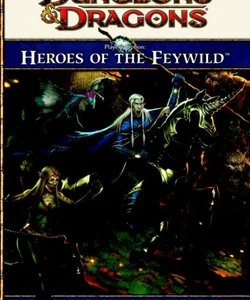 Player's Option: Heroes of the Feywild