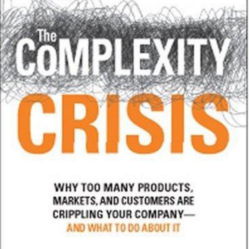 The Complexity Crisis