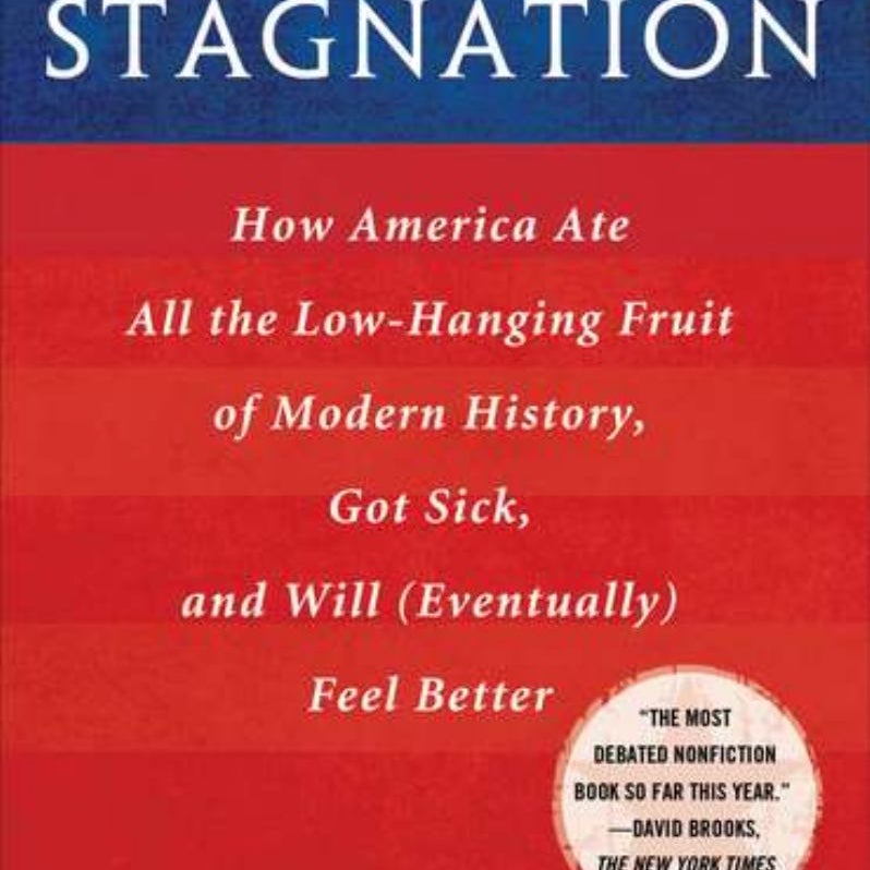 The Great Stagnation