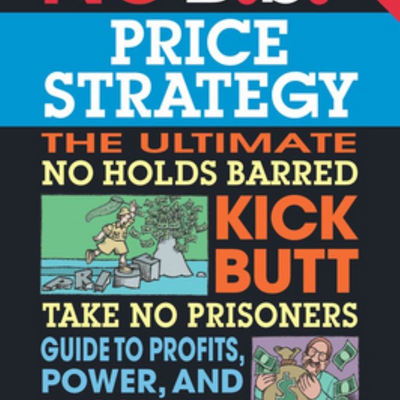 No B. S. Price Strategy