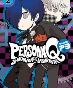 Persona Q: Shadow of the Labyrinth Side: P3 Volume 2