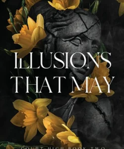 Illusions That May