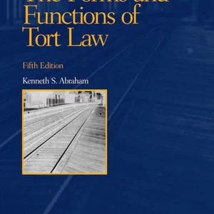 The Forms and Functions of Tort Law