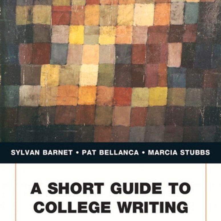 A Short Guide to College Writing