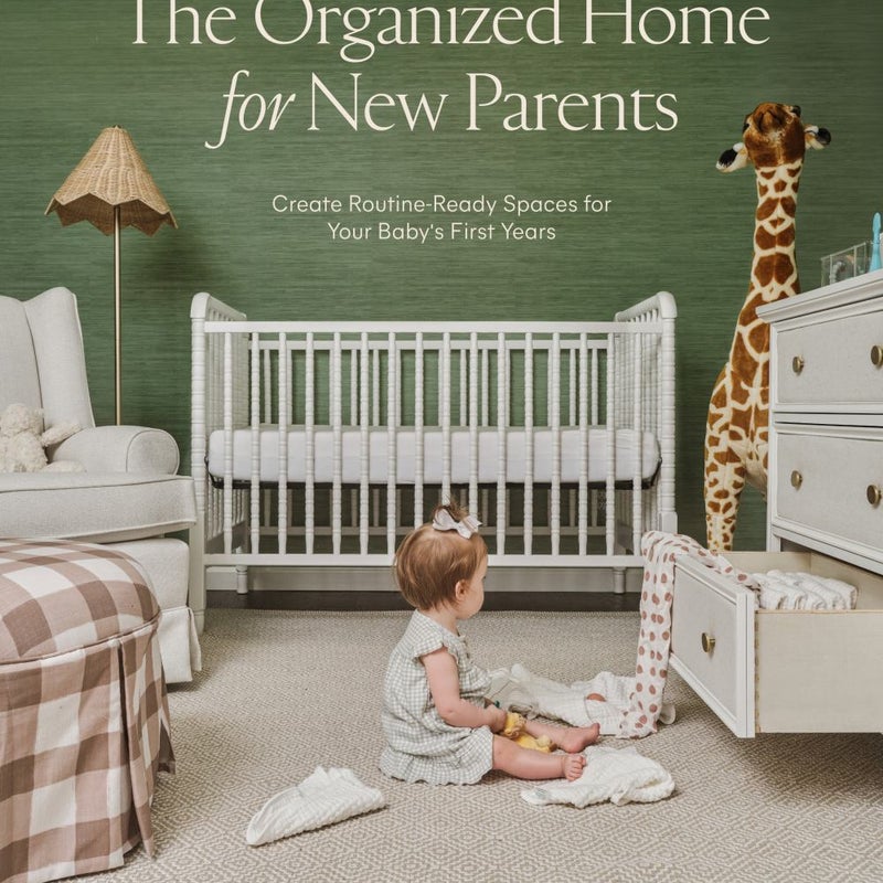 The Organized Home for New Parents