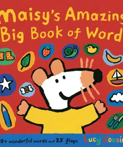 Maisy's Amazing Big Book of Words