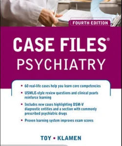 Case Files Psychiatry, Fourth Edition