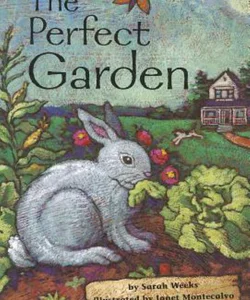 The Perfect Garden