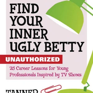 Find Your Inner Ugly Betty
