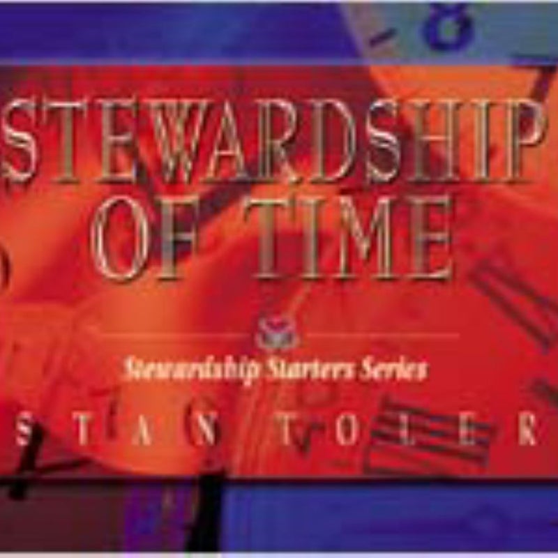 Stewardship of Time