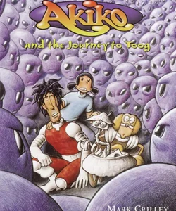 Akiko and the Journey to Toog