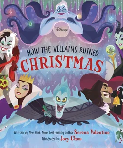 Disney Villains: How the Villains Ruined Christmas