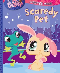 Scaredy Pet