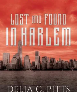 Lost and Found in Harlem